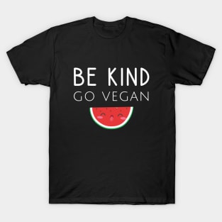 Be kind go vegan T-Shirt